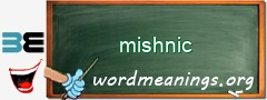 WordMeaning blackboard for mishnic